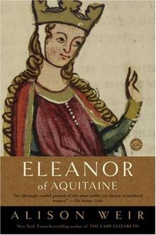Eleanor of Aquitaine: A Life (Ballantine Reader&#039;s Circle)