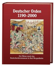 Deutscher Orden 1190-2000: Ein Führer durch das Deutschordensmuseum in Bad Mergentheim | Buch | Zustand sehr gut