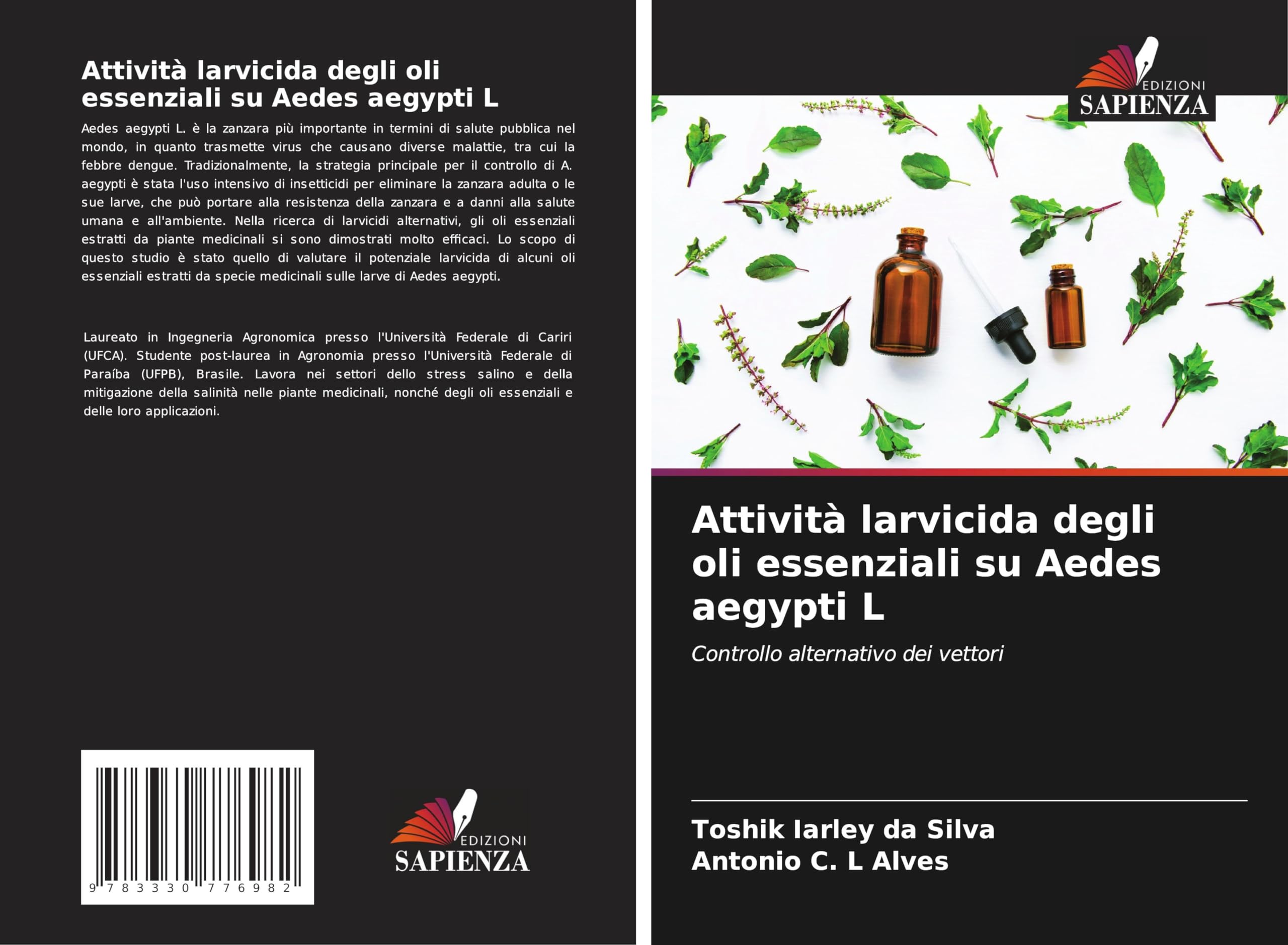 Attività larvicida degli oli essenziali su Aedes aegypti L: Controllo alternativo dei vettori