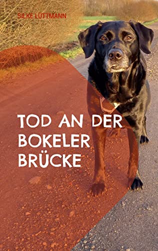 Tod an der Bokeler Brücke: Labrador Siley ermittelt