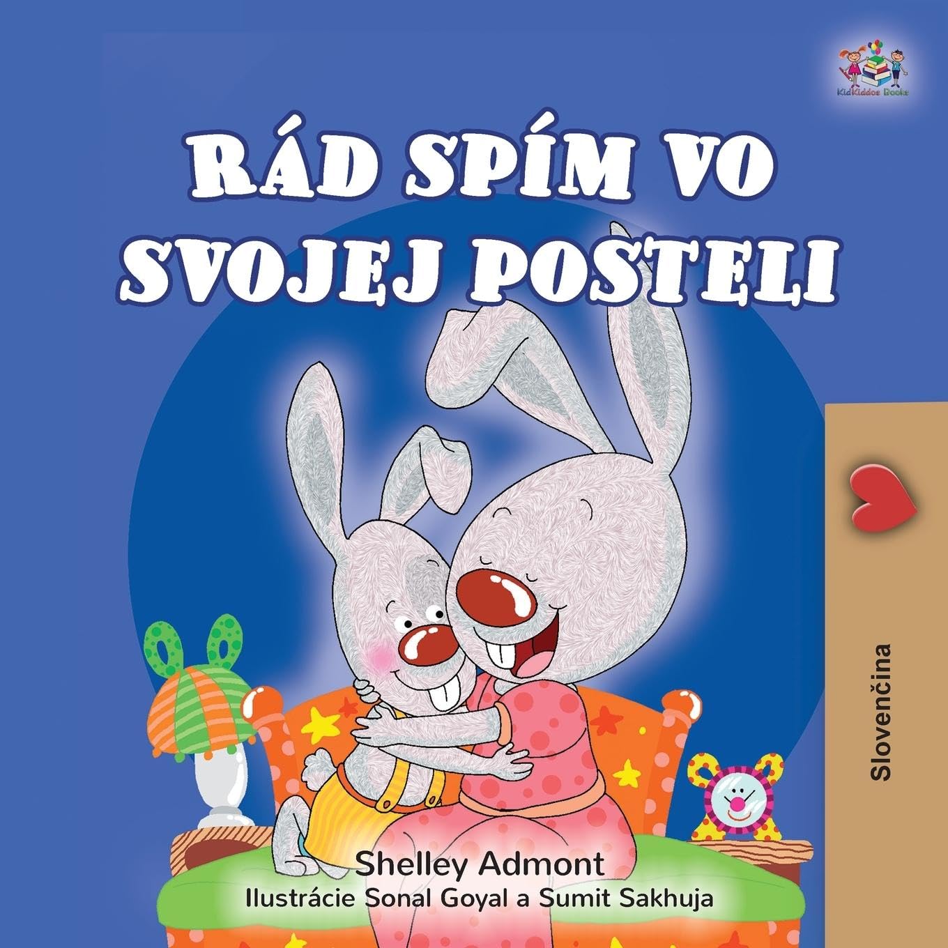 I Love to Sleep in My Own Bed (Slovak Children's Book) (Slovak Bedtime Collection)