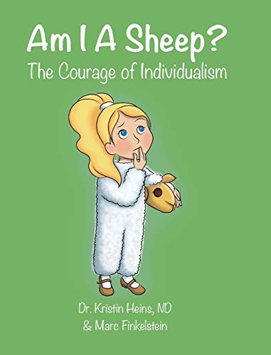 Am I A Sheep?: The Courage of Individualism (Who Am I?, Band 2)