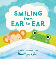Smiling From Ear to Ear: Wearing Masks While Having Fun