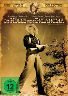 John Wayne Collection - Die Hölle von Oklahoma