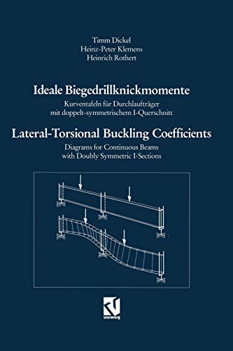 Ideale Biegedrillknickmomente / Lateral-Torsional Buckling Coefficients: Kurventafeln für Durchlaufträger mit doppelt-symmetrischem I-Querschnitt / ... Beams with Doubly Symmetric I-Sections