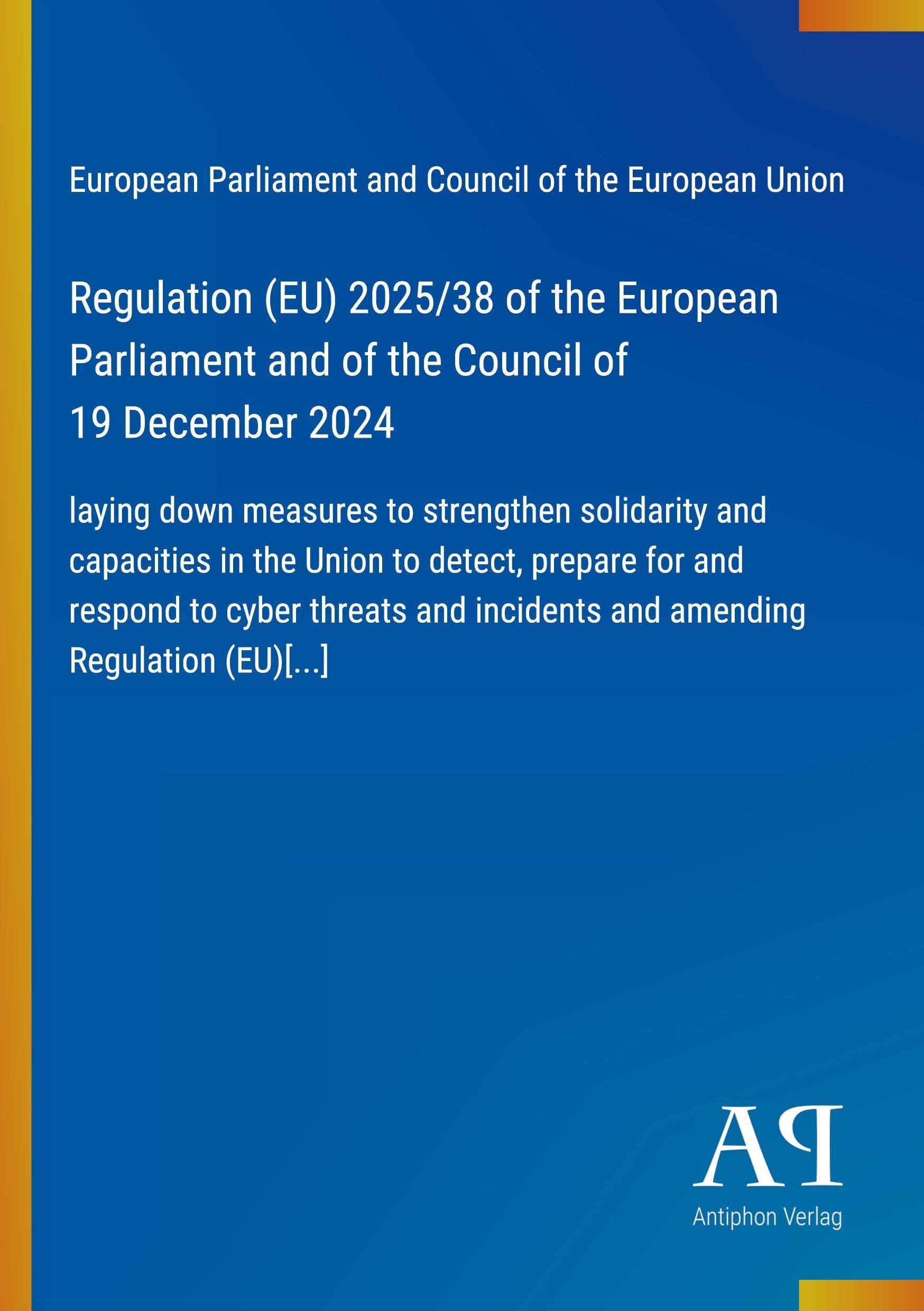 Regulation (EU) 2025/38 of the European Parliament and of the Council of 19 December 2024