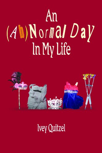 An (Ab)Normal Day In My Life