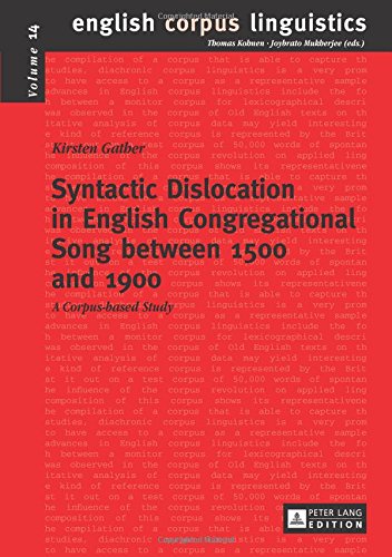 Syntactic Dislocation in English Congregational Song between 1500 and 1900: A Corpus-based Study (English Corpus Linguistics)