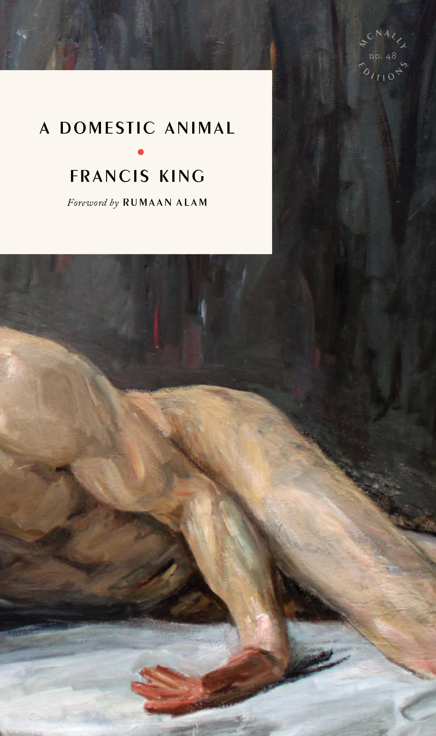 King, Francis: A Domestic Animal