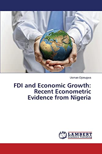 FDI and Economic Growth: Recent Econometric Evidence from Nigeria