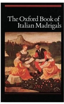 Oxford Book of Italian Madrigals