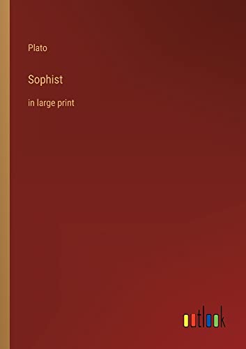 Sophist: in large print