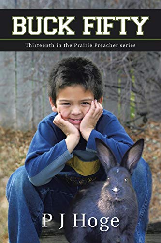 Buck Fifty: Thirteenth in the Prairie Preacher series
