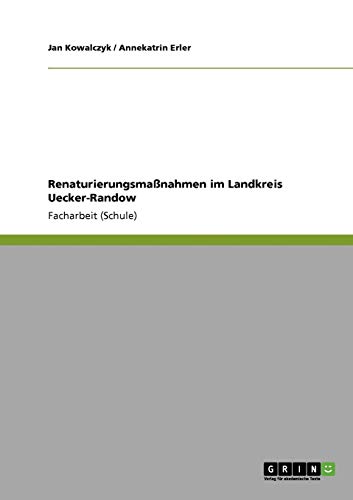 Renaturierungsmaßnahmen im Landkreis Uecker-Randow