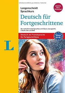 Langenscheidt Sprachkurs Deutsch als Fremdsprache für Fortgeschrittene - Sprachkurs mit 1 Buch, 1 Lösungsheft, 2 Audio-CDs und 1 DVD: Der weiterführende Sprachkurs