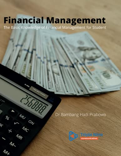 Financial Management: The Basic Knowledge of Financial Management for Student