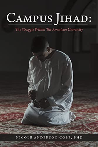 Campus Jihad: The Struggle Within the American University