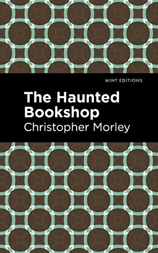The Haunted Bookshop (Mint Editions―Crime, Thrillers and Detective Work)