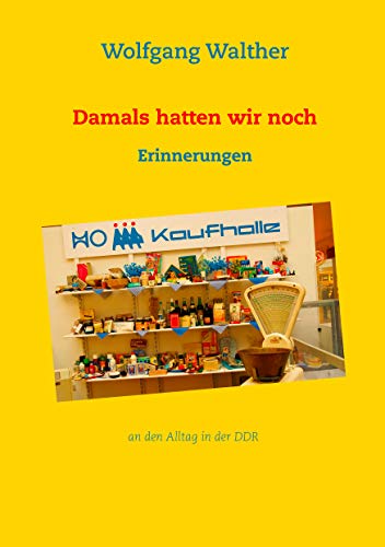 Haushaltstag und Westpakete: Erinnerungen