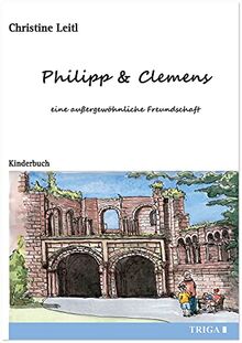 Philipp & Clemens - eine außergewöhnliche Freundschaft