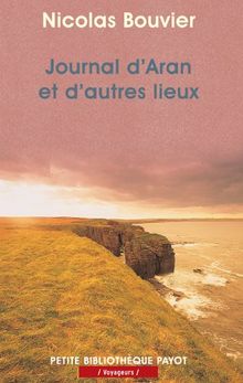 Journal d'Aran et d'autres lieux : feuilles de route