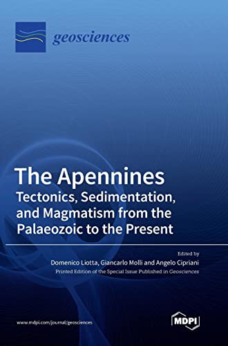 The Apennines: Tectonics, Sedimentation, and Magmatism from the Palaeozoic to the Present