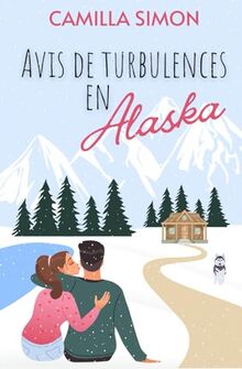 AVIS DE TURBULENCES EN ALASKA