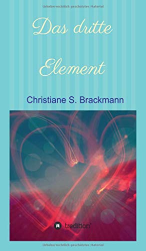 Das dritte Element: Eine spirituelle Erfahrung