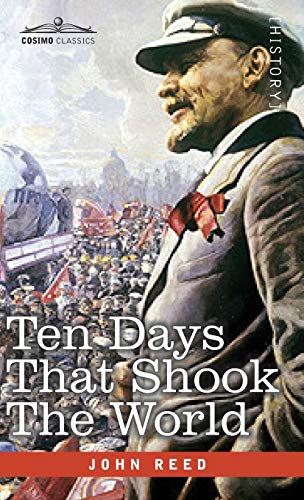 John Reed Ten Days That Shook The World