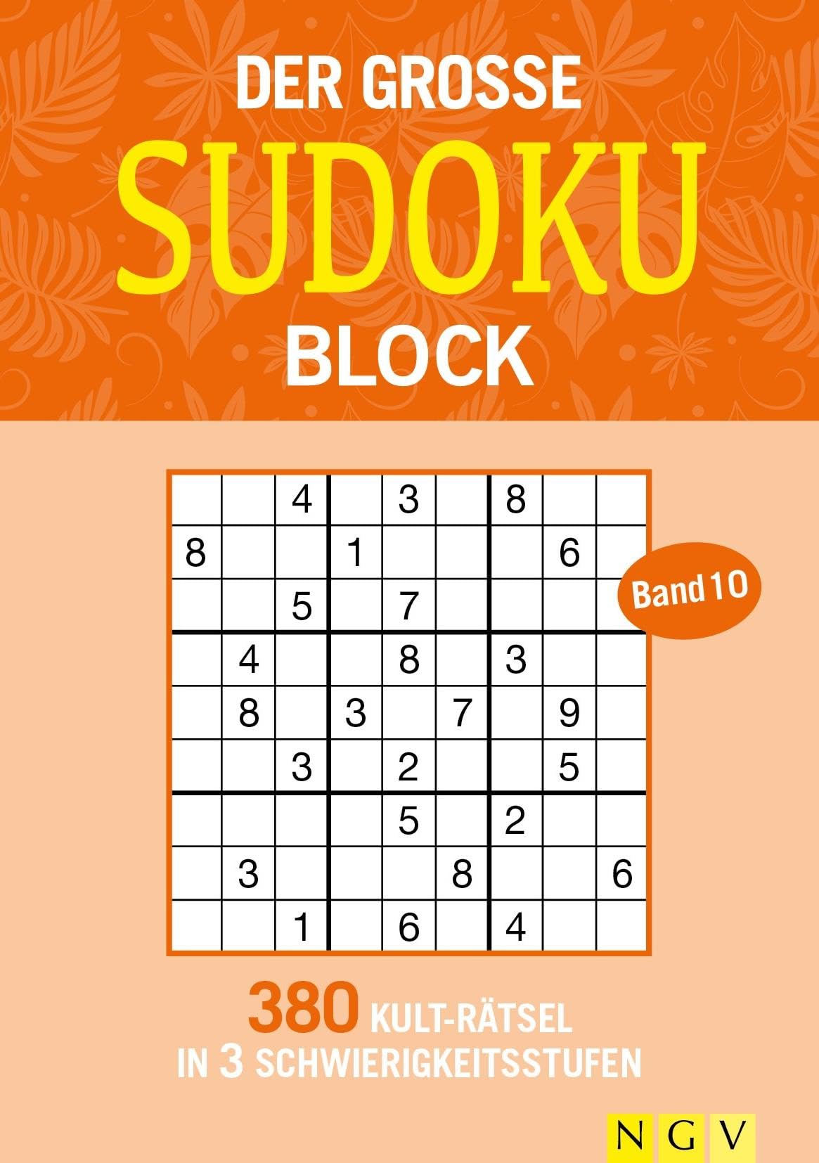 Der große Sudokublock Band 10: 380 Kulträtsel in 3 Schwierigkeitsstufen
