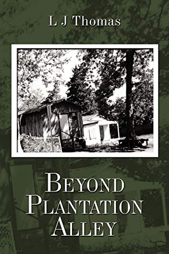 Beyond Plantation Alley