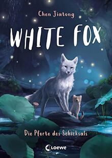 White Fox (Band 4) - Die Pforte des Schicksals: Begleite Polarfuchs Dilah auf seiner spannenden Mission - Actionreiche Dein SPIEGEL-Bestsellerreihe ab 9 Jahren