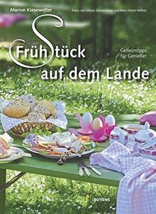 Frühstück auf dem Lande: Geheimtipps für Genießer