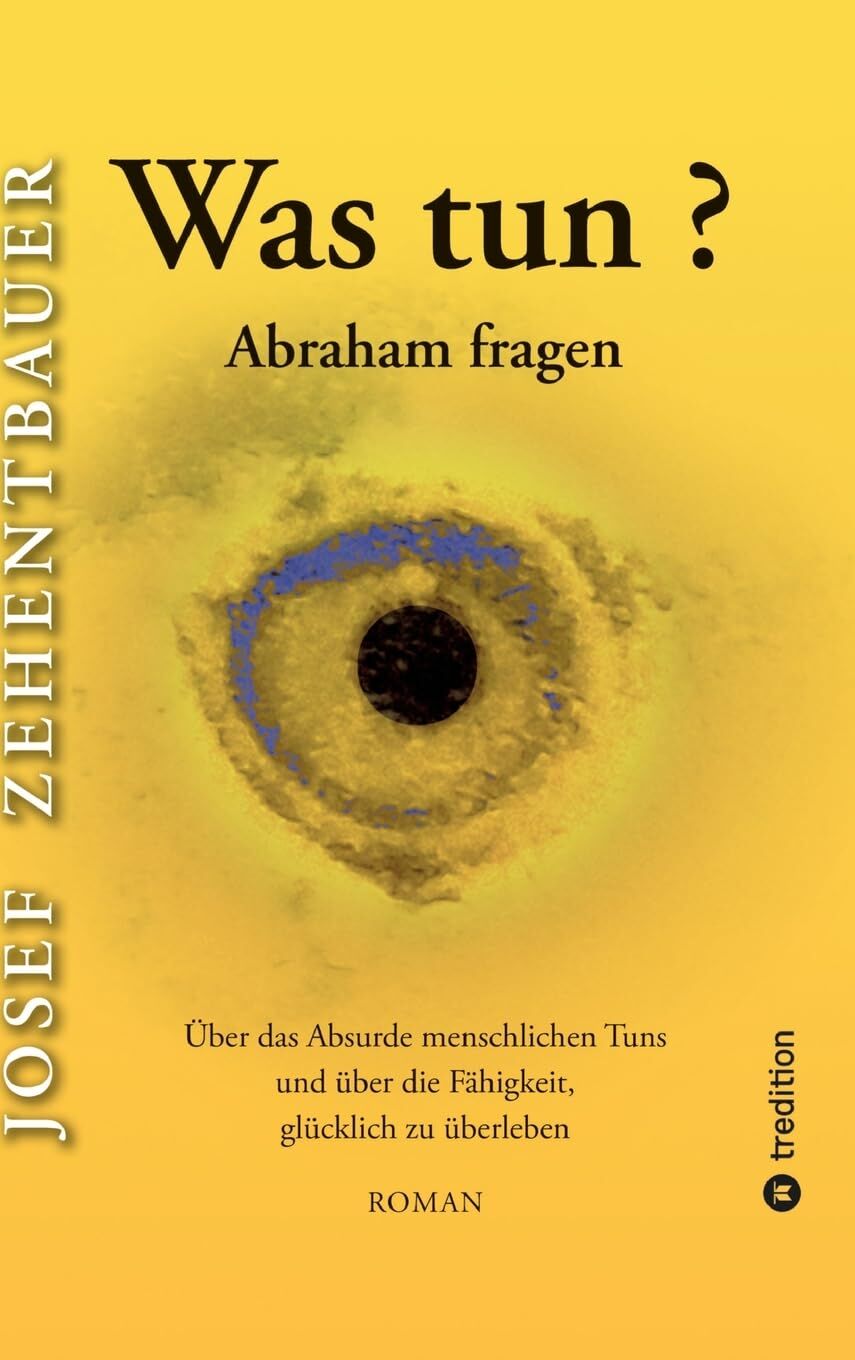 Was tun? Abraham fragen.