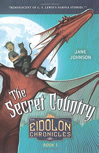 The Secret Country (The Eidolon Chronicles): Book I