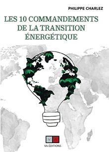 Les 10 commandements de la transition énergétique