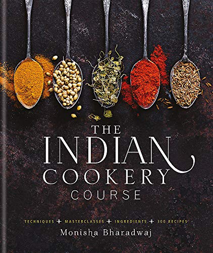 Bharadwaj, Monisha: The Indian Cookery Course
