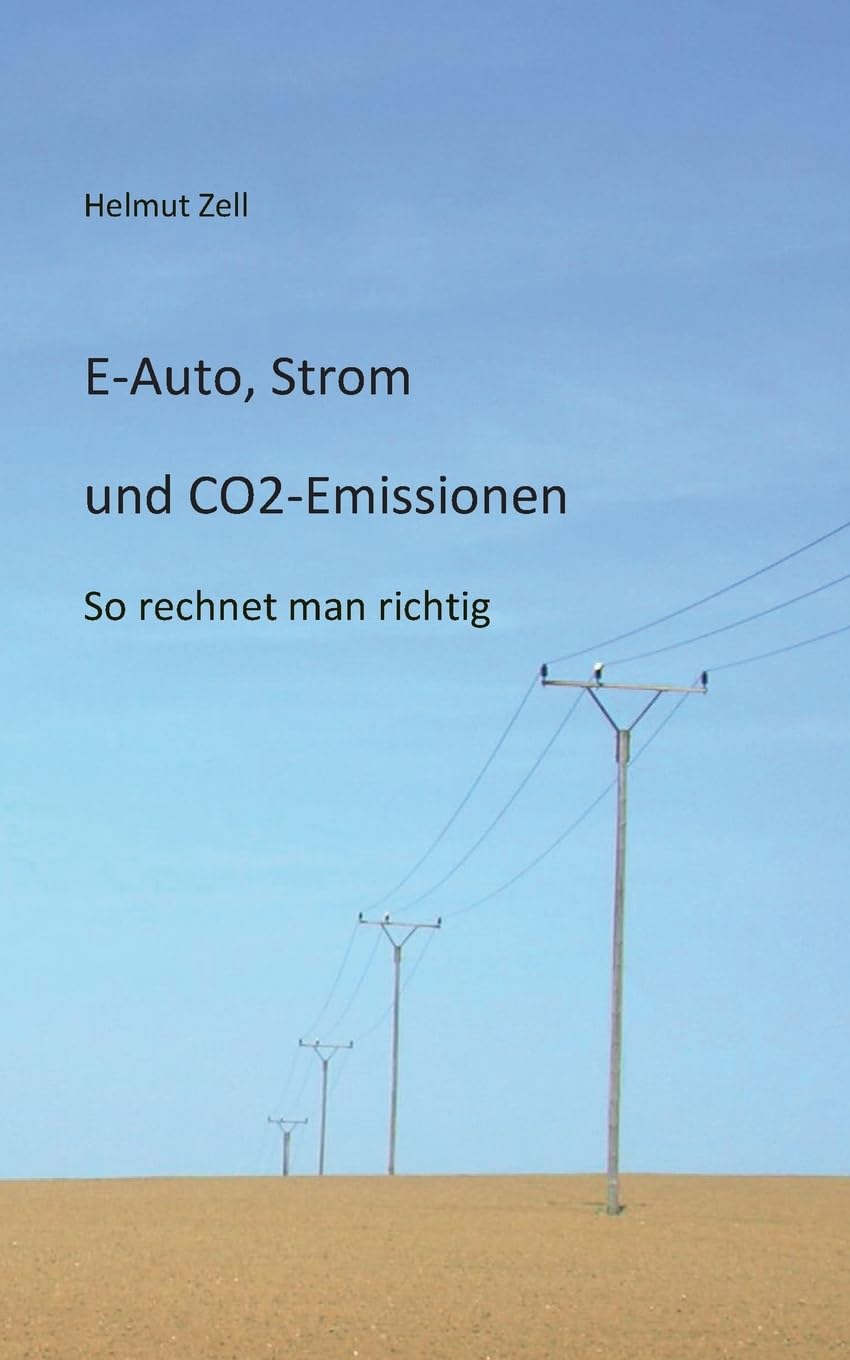 E-Auto, Strom und CO2-Emissionen: So rechnet man richtig