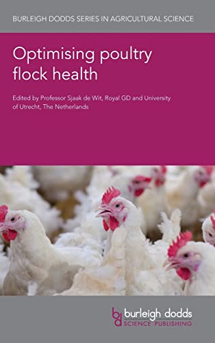 Optimising Poultry Flock Health (Burleigh Dodds Series in Agricultural Science, 119, Band 119)