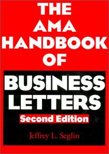 The Ama Handbook of Business Letters