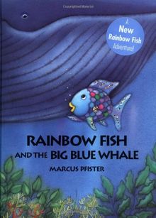 Rainbow Fish and the Big Blue Whale