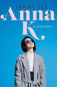 Anna K: A Love Story (International Edition)