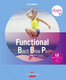 Shape Secrets Functional Bauch Beine Po: Fit und schlank ohne Geräte