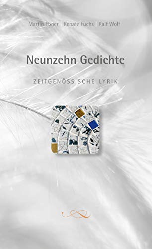 Neunzehn Gedichte: Zeitgenössische Lyrik