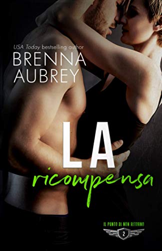 La ricompensa (Il Punto di non Ritorno, Band 2)
