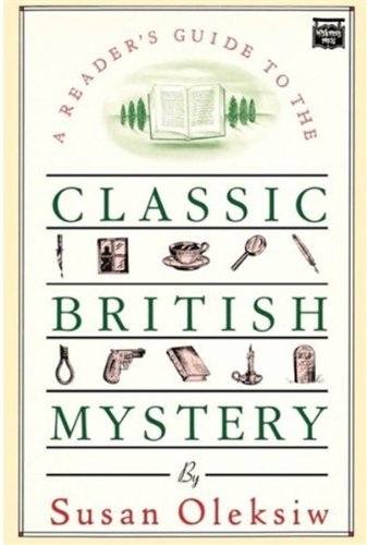 The Readers Guide to the Classic British Mystery