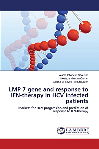 LMP 7 gene and response to IFN-therapy in HCV infected patients: Markers for HCV progression and prediction of response to IFN-therapy