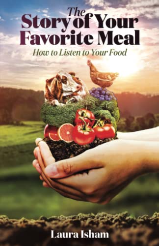 The Story of Your Favorite Meal: How to Listen to Your Food