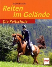 Reiten im Gelände (Die Reitschule)