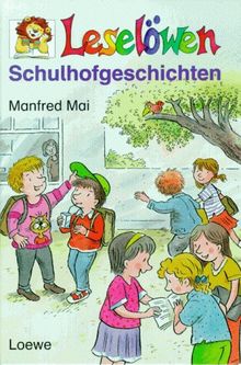 Leselöwen Schulhofgeschichten